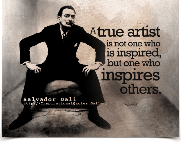 Salvador-dali-A-true-artist-is-not-one-who-is-inspired-but-one-who-inspires-others